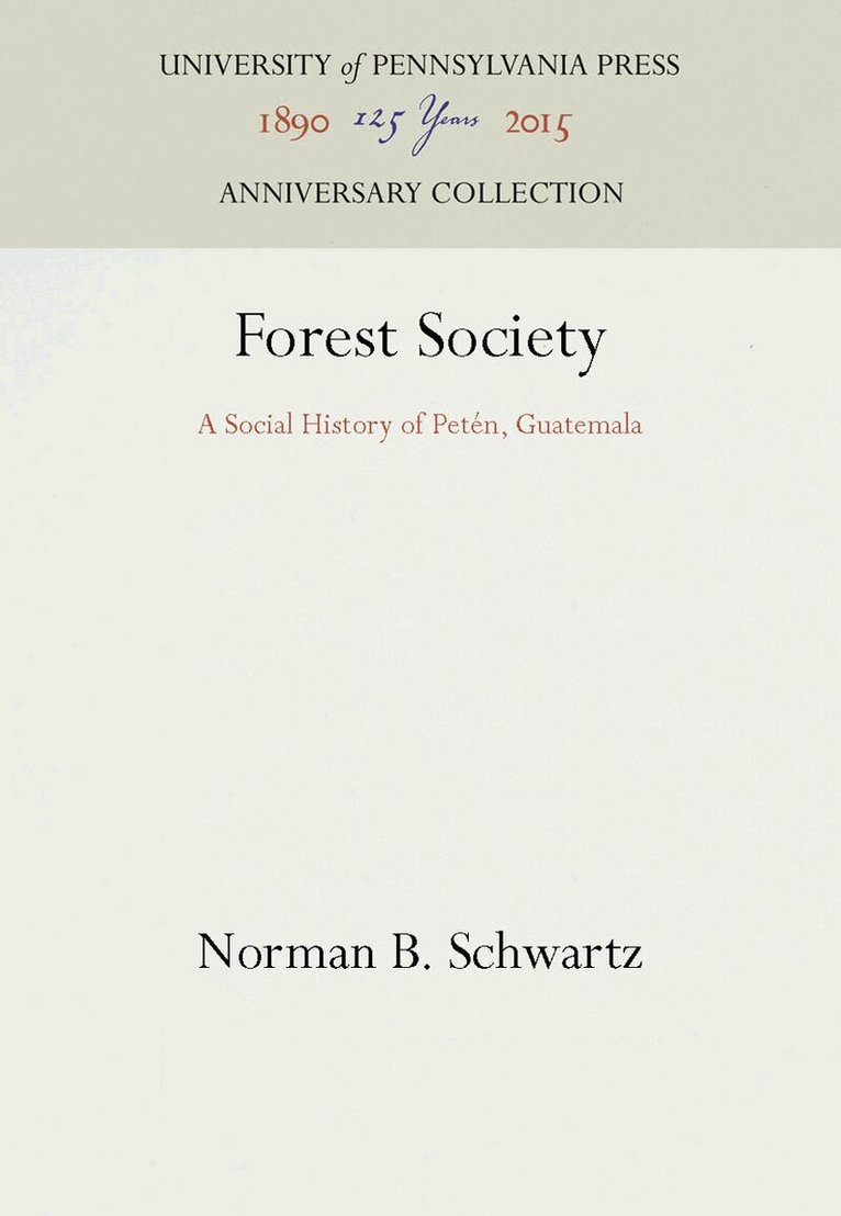 Norman B. Schwartz - Forest Society, E-bok