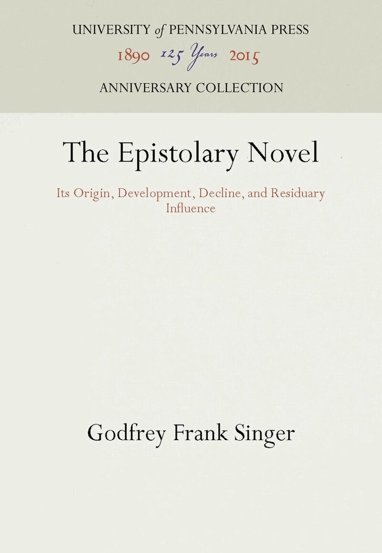 Godfrey Frank Singer - Epistolary Novel, E-bok