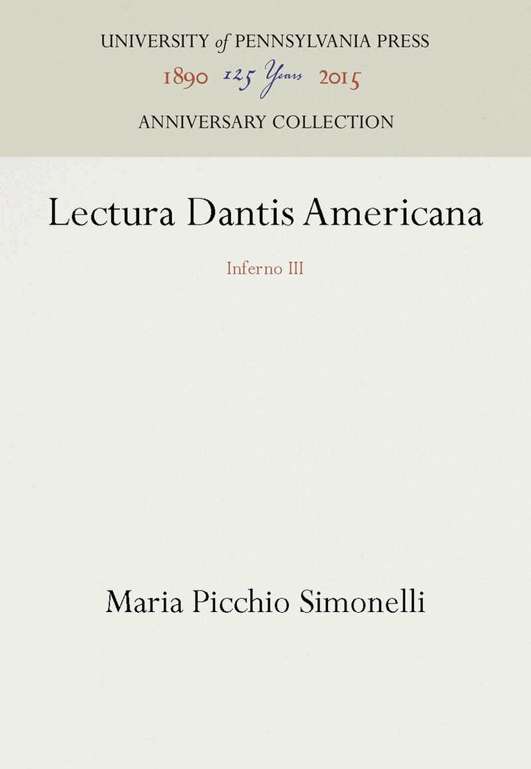 Maria Picchio Simonelli, William A. Stephany - Lectura Dantis Americana, E-bok