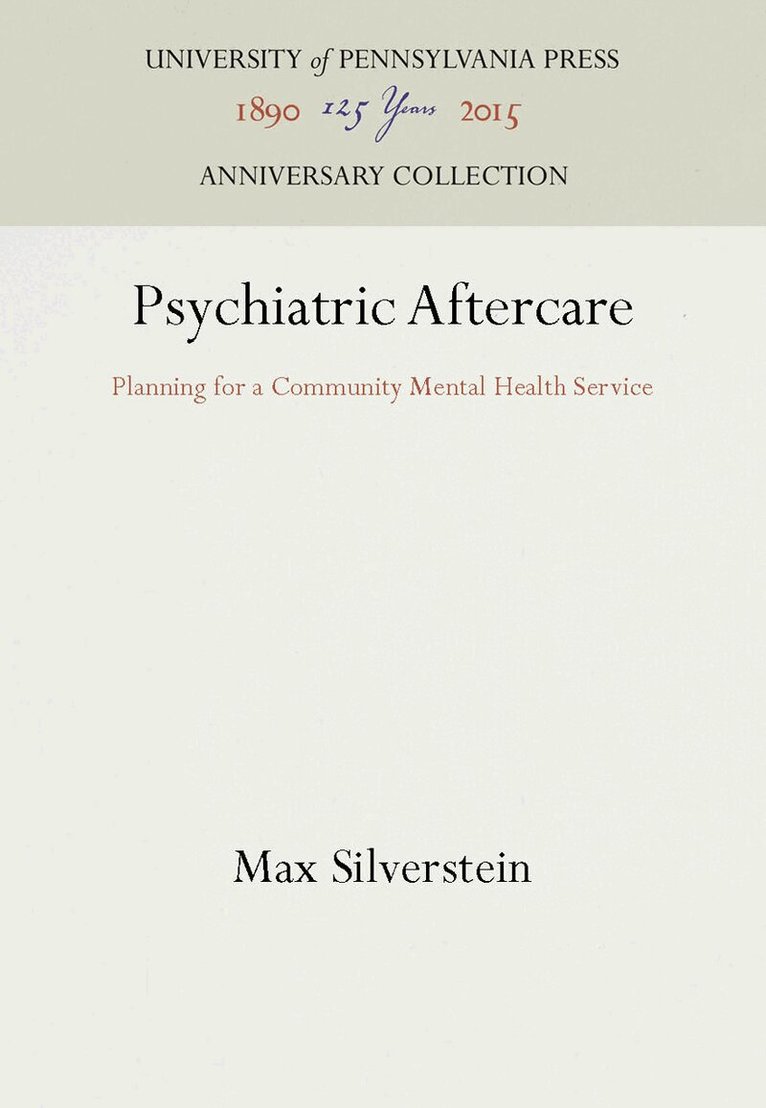 Max Silverstein - Psychiatric Aftercare, E-bok
