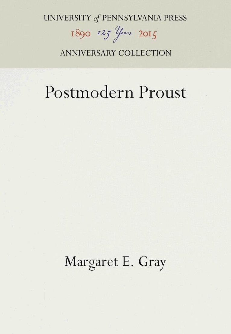Margaret E. Gray - Postmodern Proust, E-bok
