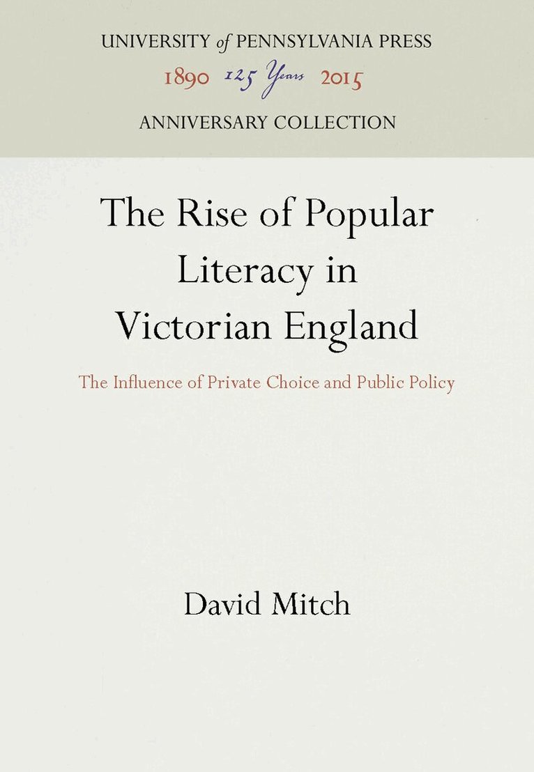 David Mitch - Rise of Popular Literacy in Victorian England, E-bok