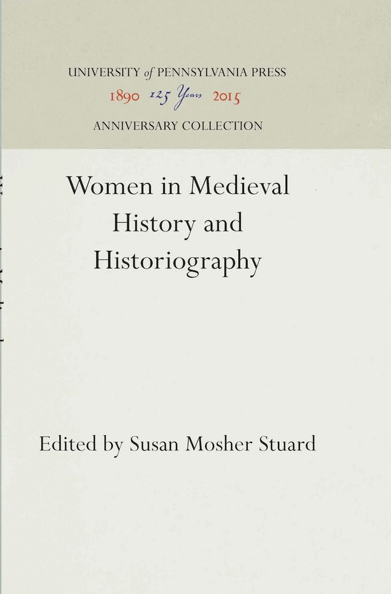 Susan Mosher Stuard - Women in Medieval History and Historiography, E-bok