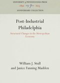 Post-Industrial Philadelphia