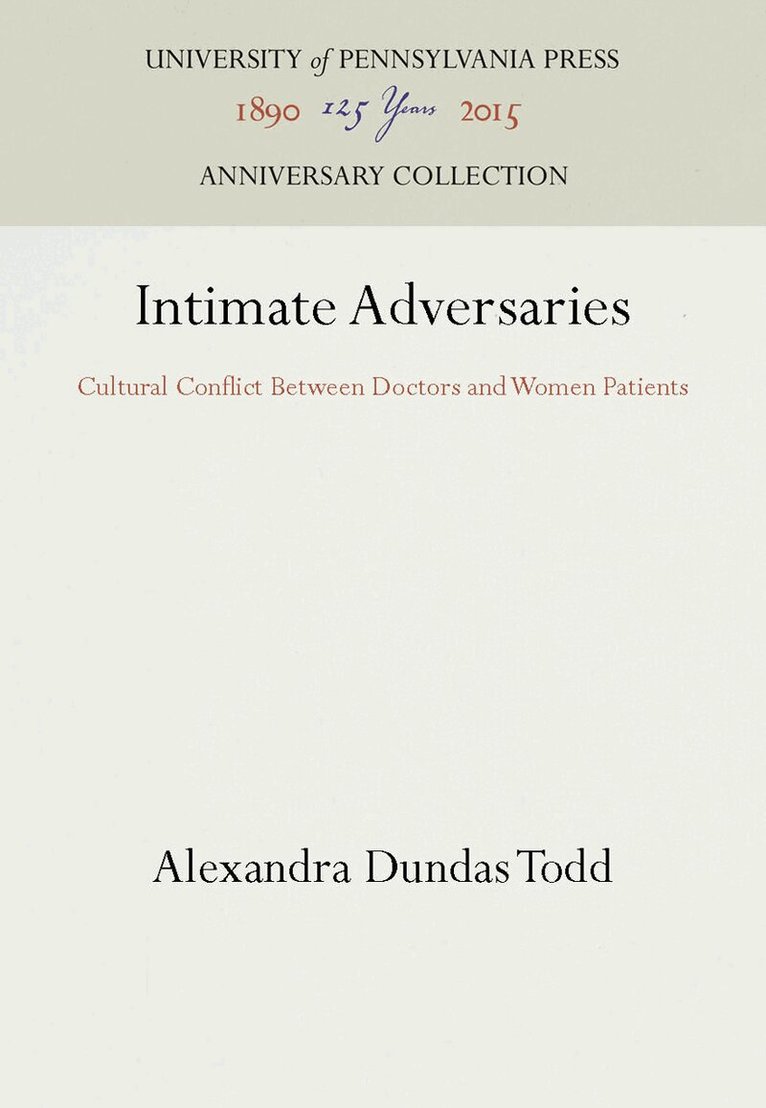Alexandra Dundas Todd - Intimate Adversaries, E-bok