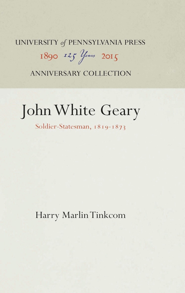 Harry Marlin Tinkcom - John White Geary, E-bok