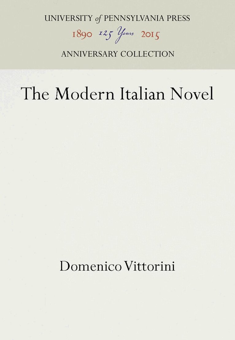 Domenico Vittorini - Modern Italian Novel, E-bok