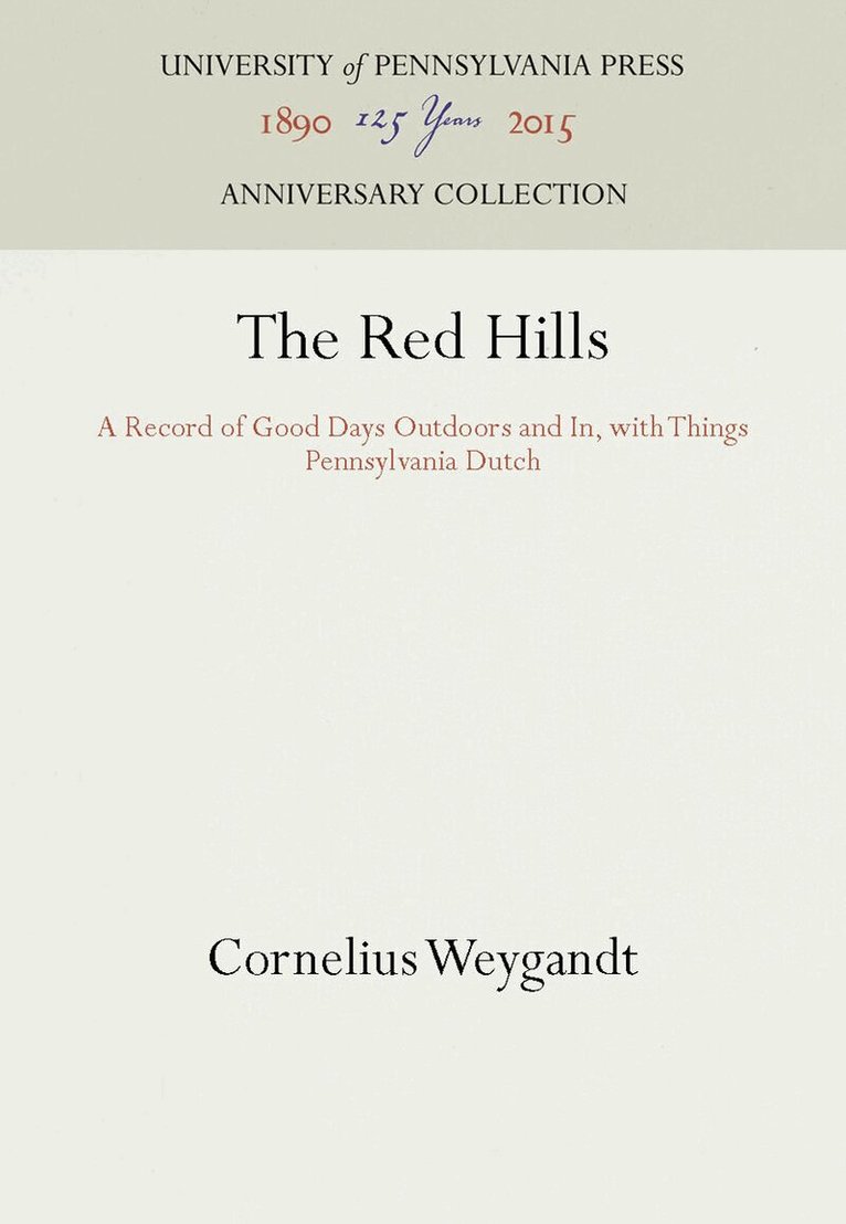 Cornelius Weygandt - Red Hills, E-bok