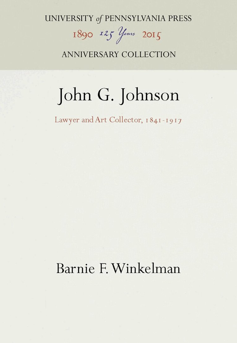 Barnie F. Winkelman - John G. Johnson, E-bok