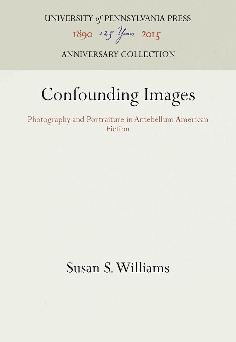 Susan S. Williams - Confounding Images, E-bok. Tillgänglighet: Lägg i varukorg