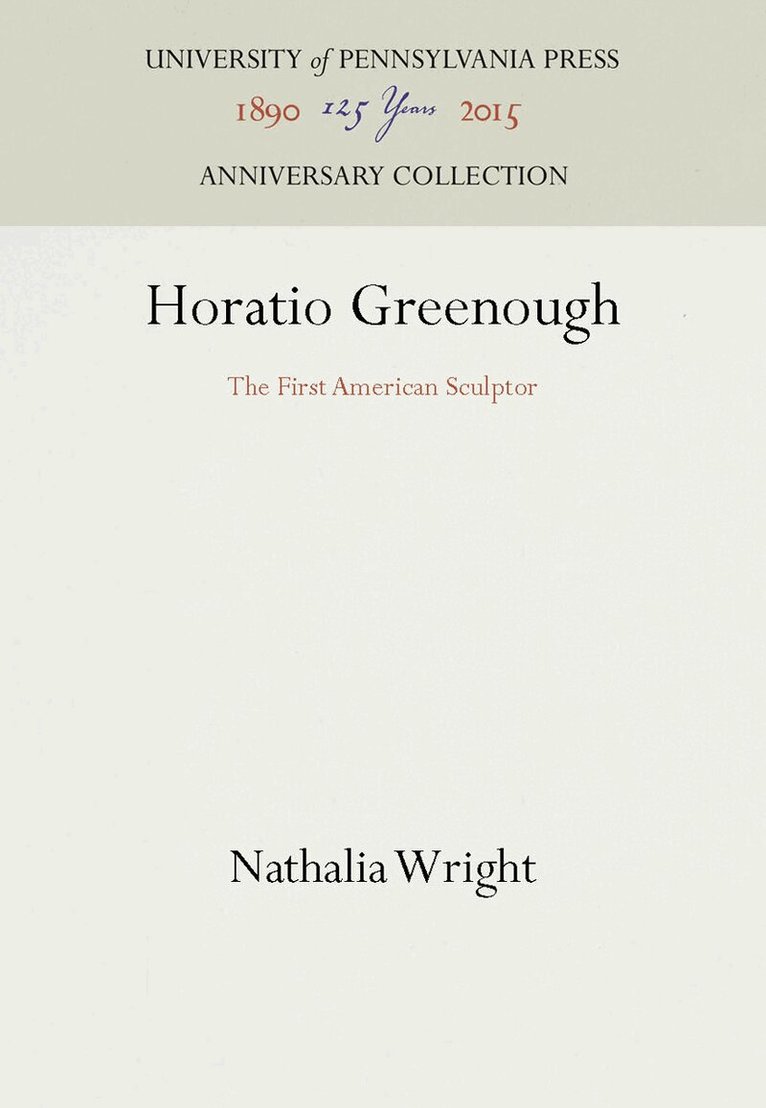 Nathalia Wright - Horatio Greenough, E-bok