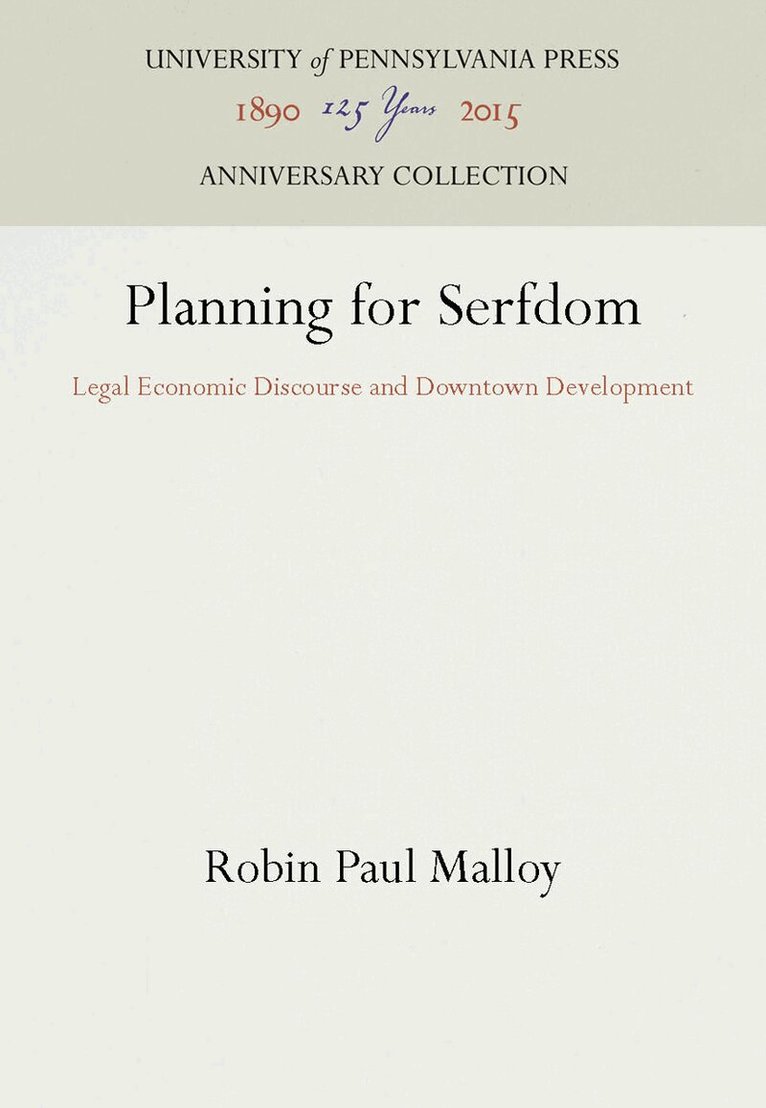 Robin Paul Malloy - Planning for Serfdom, E-bok