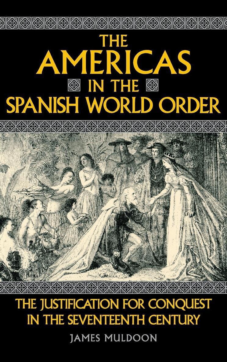 James Muldoon - Americas in the Spanish World Order, E-bok