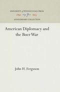 American Diplomacy and the Boer War
