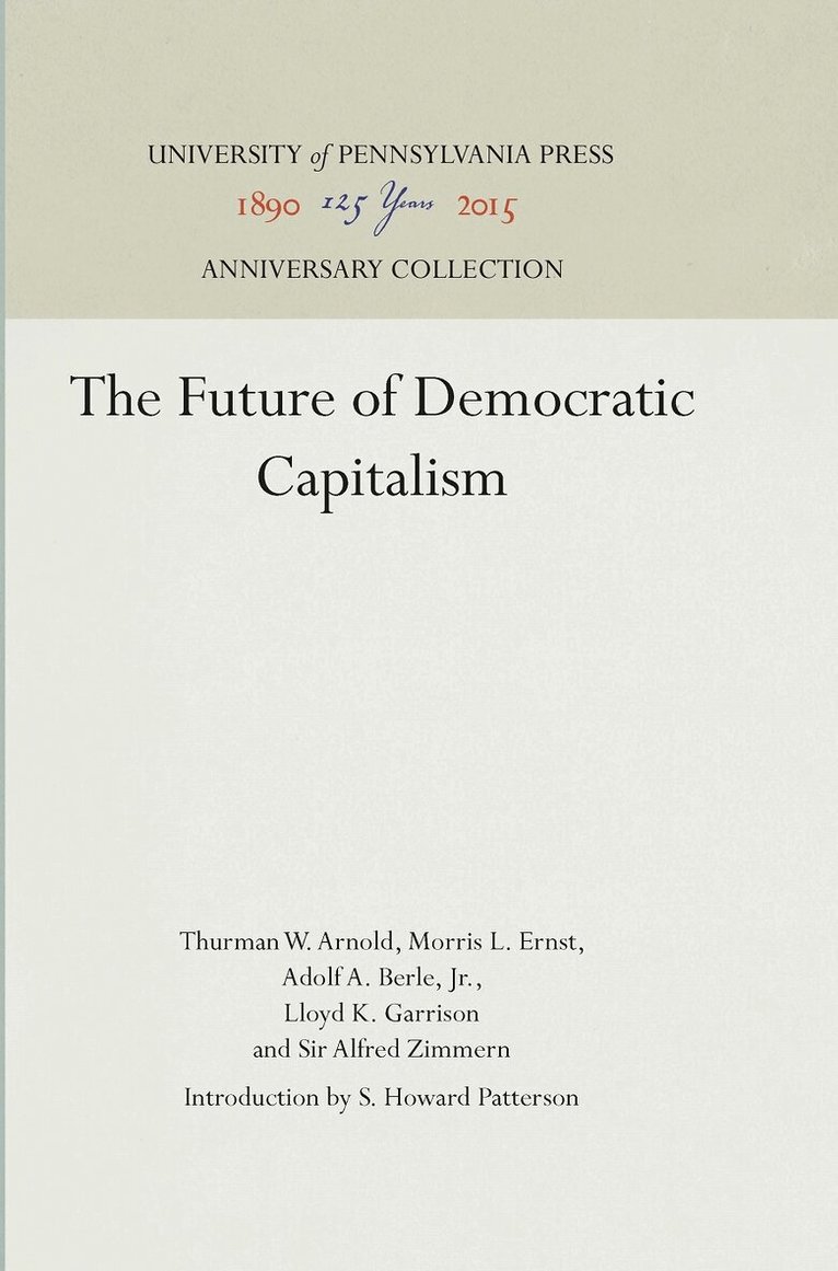 S. Howard Patterson - Future of Democratic Capitalism, E-bok