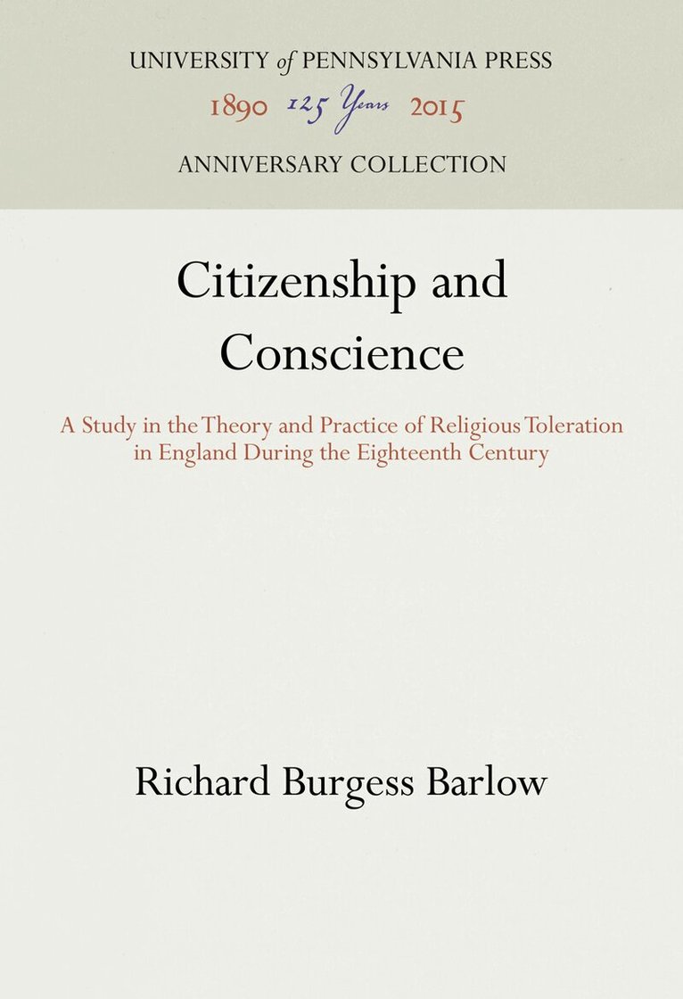 Richard Burgess Barlow - Citizenship and Conscience, E-bok