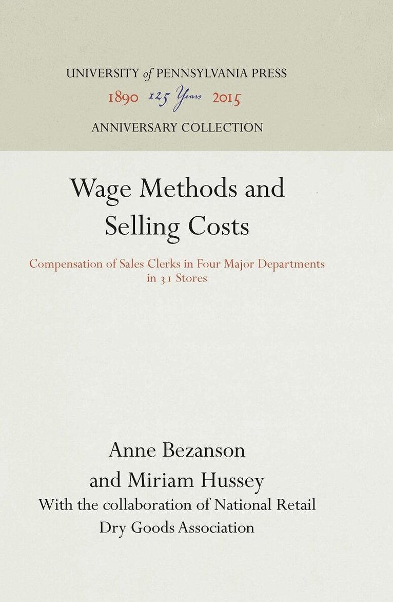 Anne Bezanson, Miriam Hussey - Wage Methods and Selling Costs, E-bok