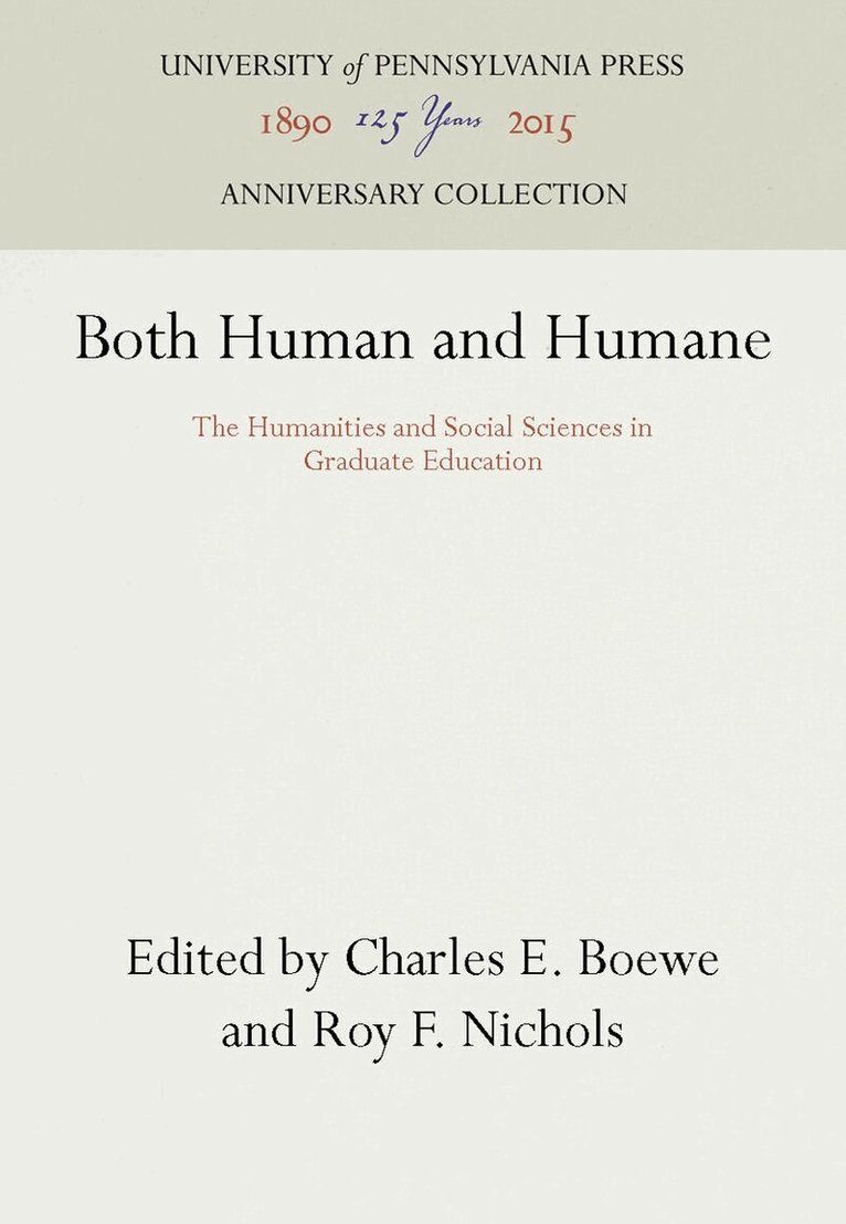 Charles E. Boewe, Roy F. Nichols - Both Human and Humane, E-bok