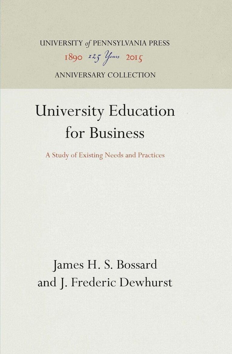 James H. S. Bossard, J. Frederic Dewhurst - University Education for Business, E-bok