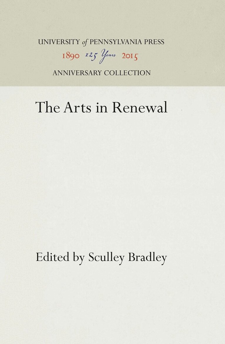Sculley Bradley - Arts in Renewal, E-bok