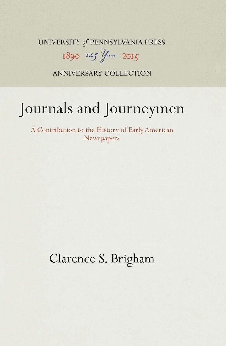 Clarence S. Brigham - Journals and Journeymen, E-bok