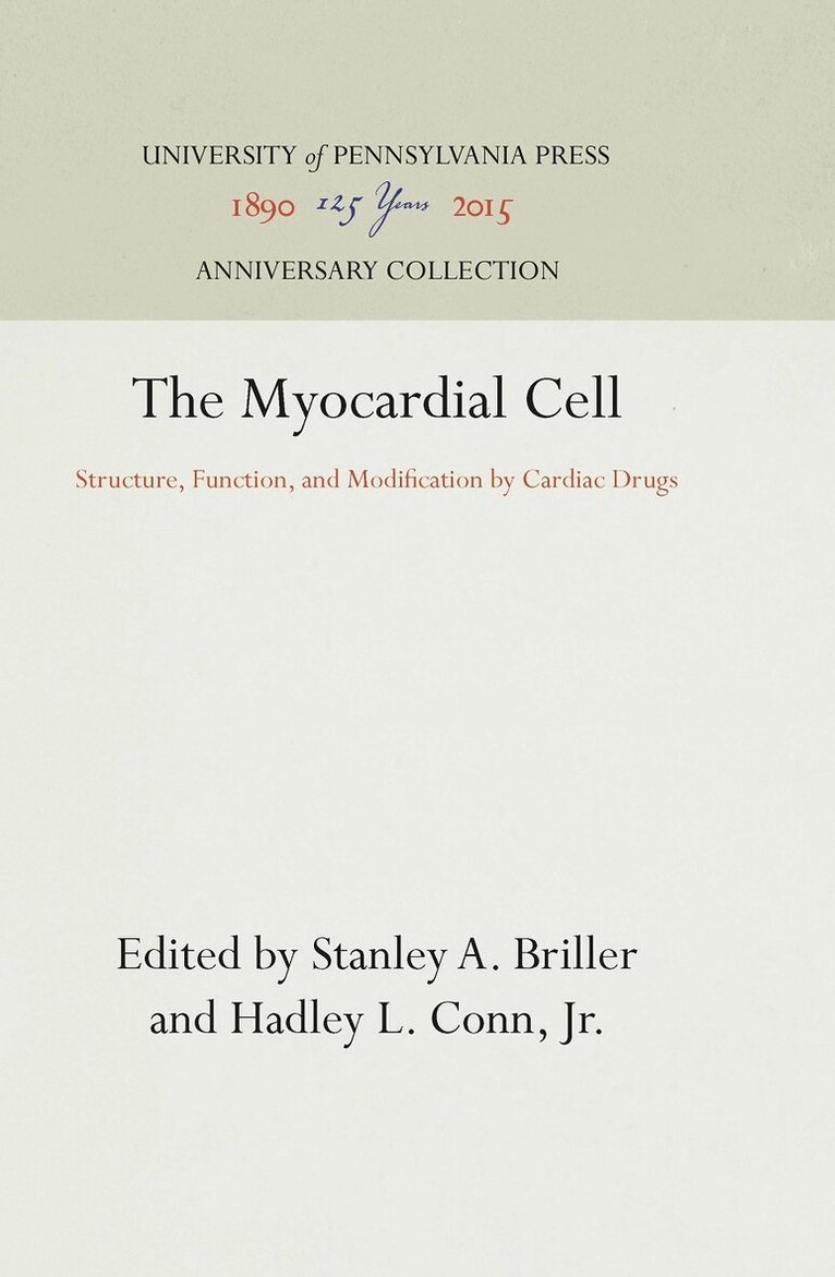 Stanley A. Briller, Hadley L. Conn, Jr. - Myocardial Cell, E-bok