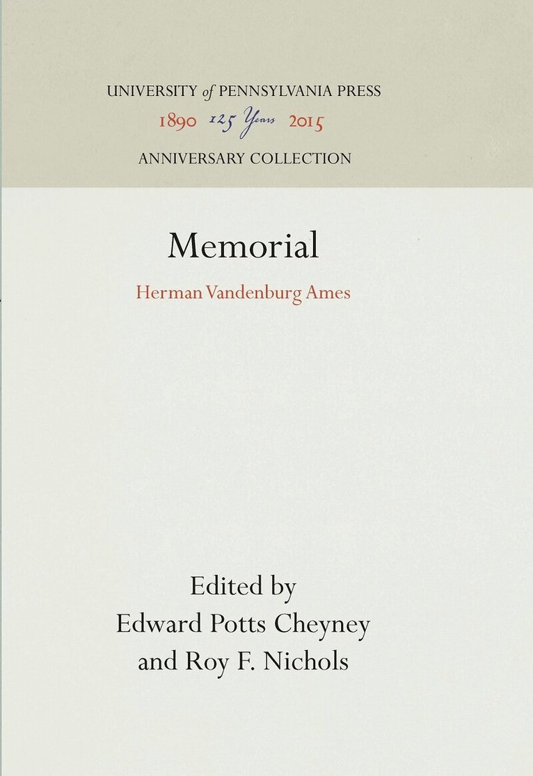Edward Potts Cheyney, Roy F. Nichols - Memorial, E-bok