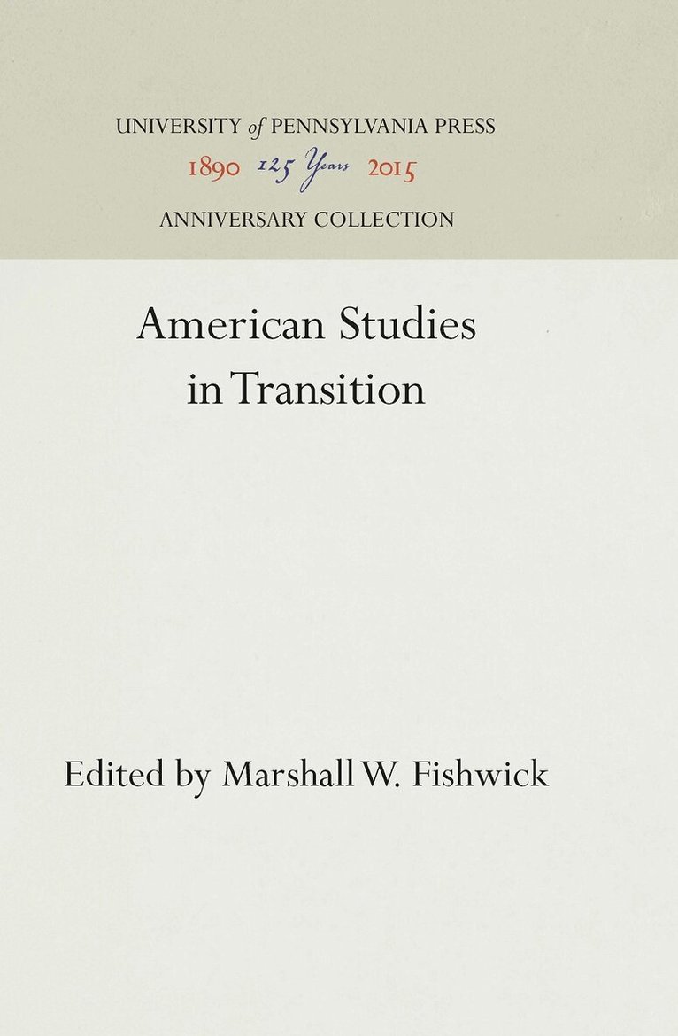 Marshall W. Fishwick - American Studies in Transition, E-bok