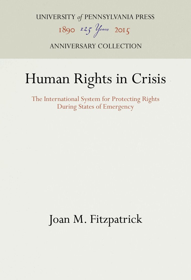 Joan M. Fitzpatrick - Human Rights in Crisis, E-bok