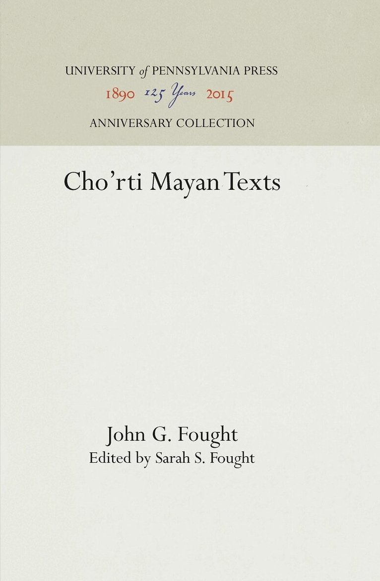 John G. Fought, Sarah S. Fought - Cho'rti Mayan Texts, E-bok