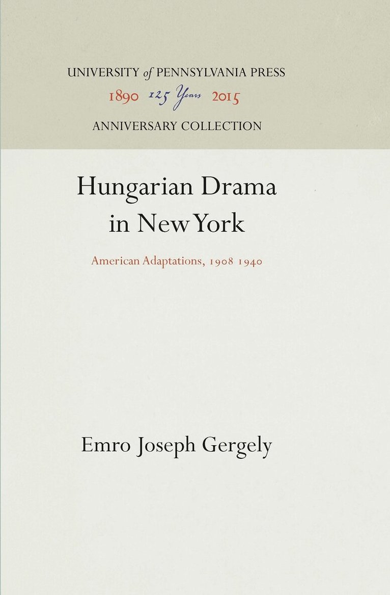 Emro Joseph Gergely - Hungarian Drama in New York, E-bok