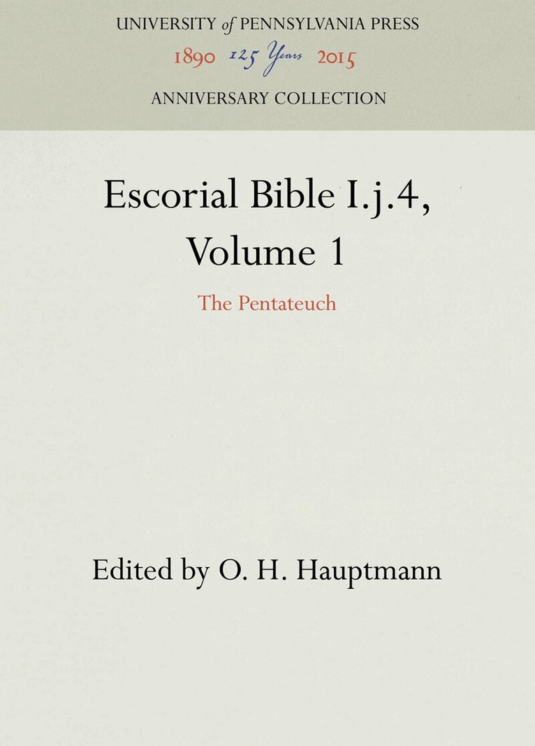 O. H. Hauptmann - Escorial Bible I.j.4, Volume 1, E-bok