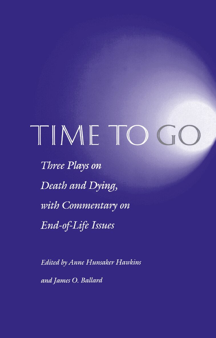 Anne Hunsaker Hawkins, James O. Ballard - Time to Go, E-bok