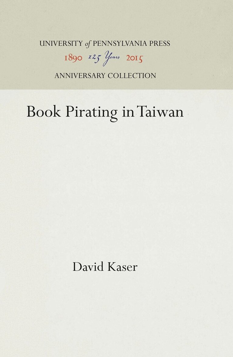David Kaser - Book Pirating in Taiwan, E-bok