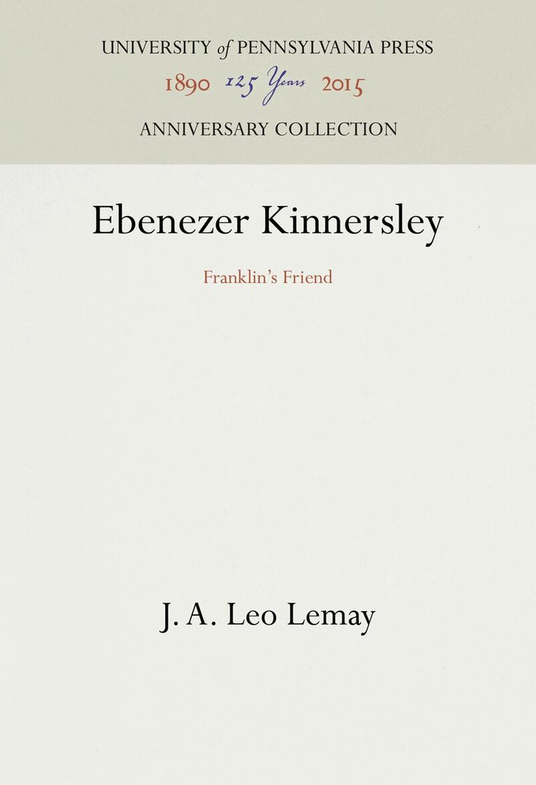 J. A. Leo Lemay - Ebenezer Kinnersley, E-bok