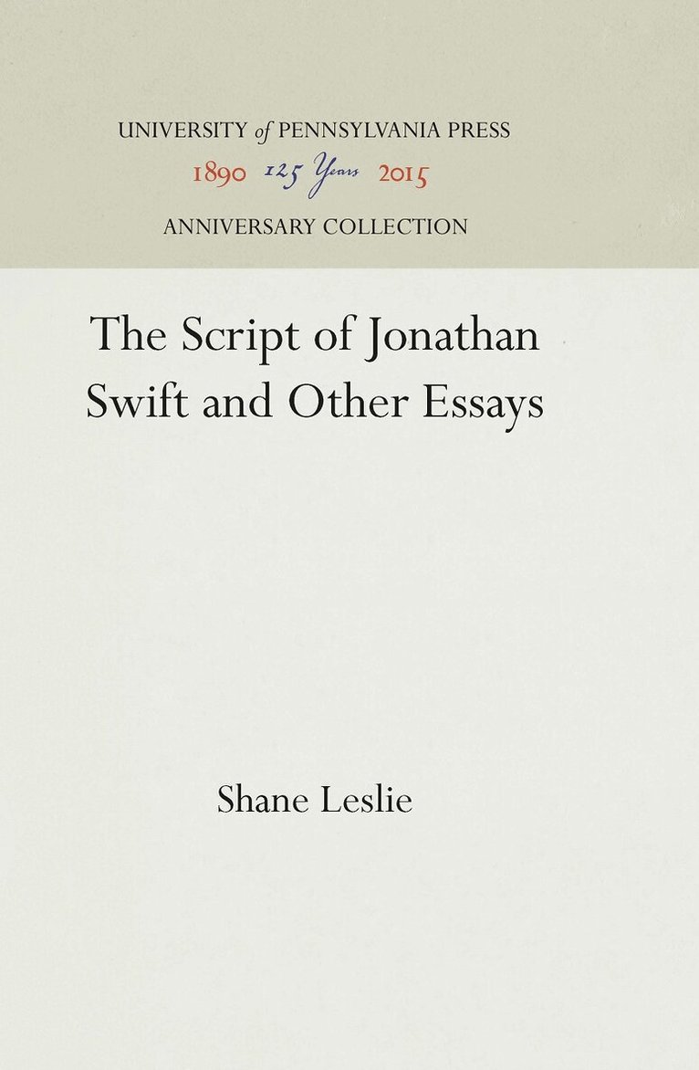 Shane Leslie - Script of Jonathan Swift and Other Essays, E-bok