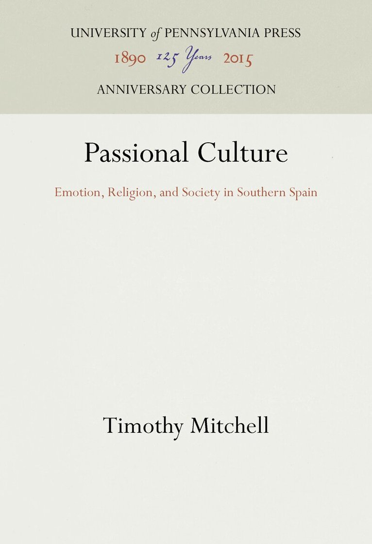 Timothy Mitchell - Passional Culture, E-bok