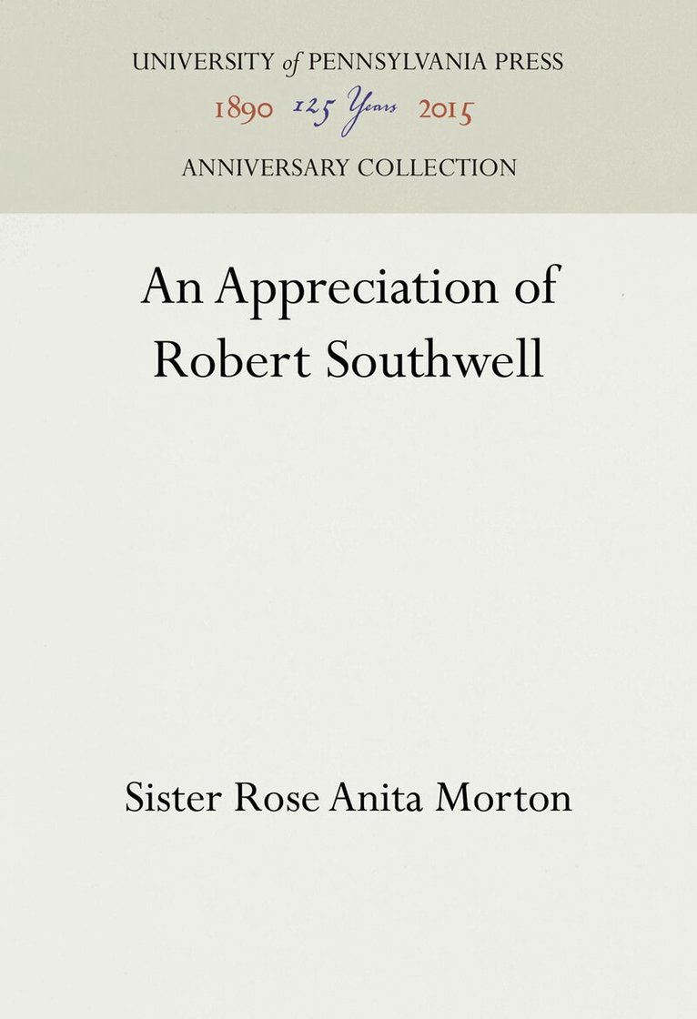 Sister Rose Anita Morton - Appreciation of Robert Southwell, E-bok