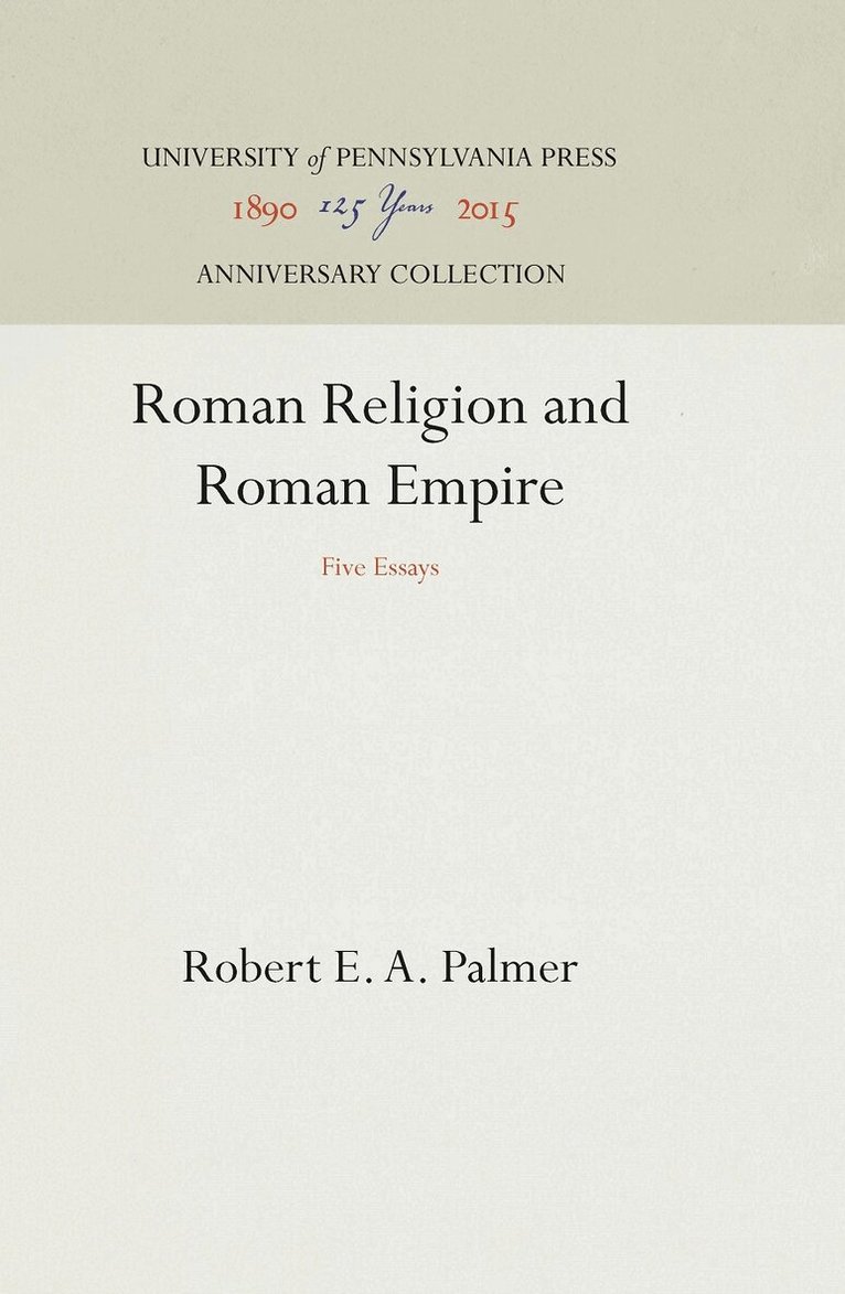Robert E. A. Palmer - Roman Religion and Roman Empire, E-bok
