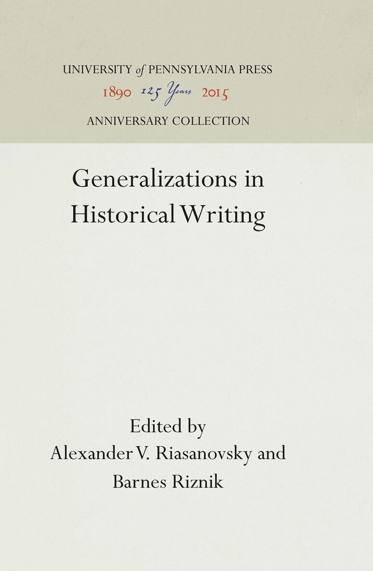 Alexander V. Riasanovsky, Barnes Riznik - Generalizations in Historical Writing, E-bok