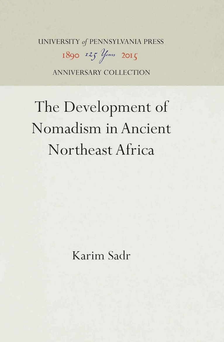 Karim Sadr - Development of Nomadism in Ancient Northeast Africa, E-bok