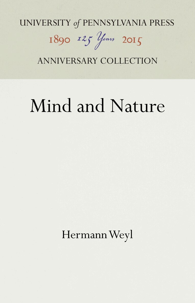 Hermann Weyl - Mind and Nature, E-bok