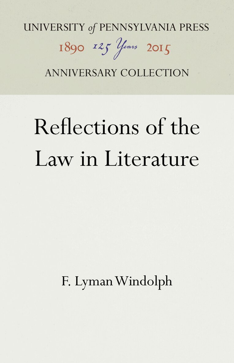 F. Lyman Windolph - Reflections of the Law in Literature, E-bok