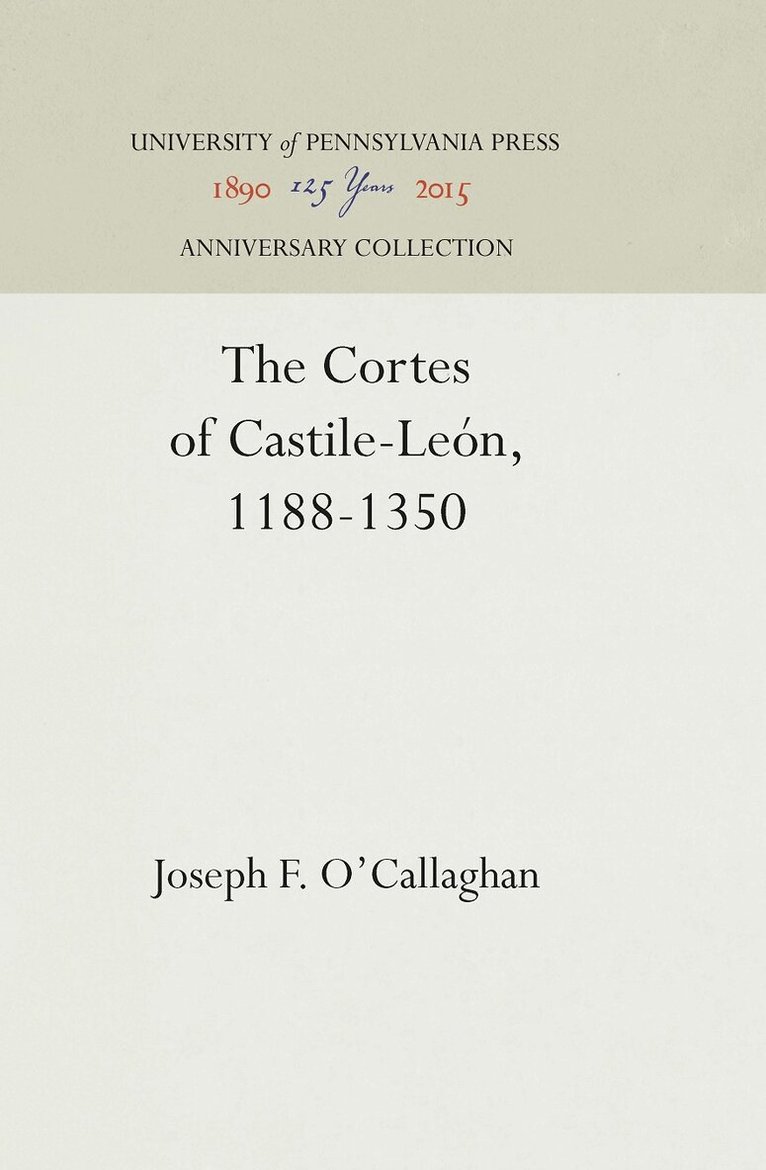 Joseph F. O'Callaghan - Cortes of Castile-León, 1188-1350, E-bok
