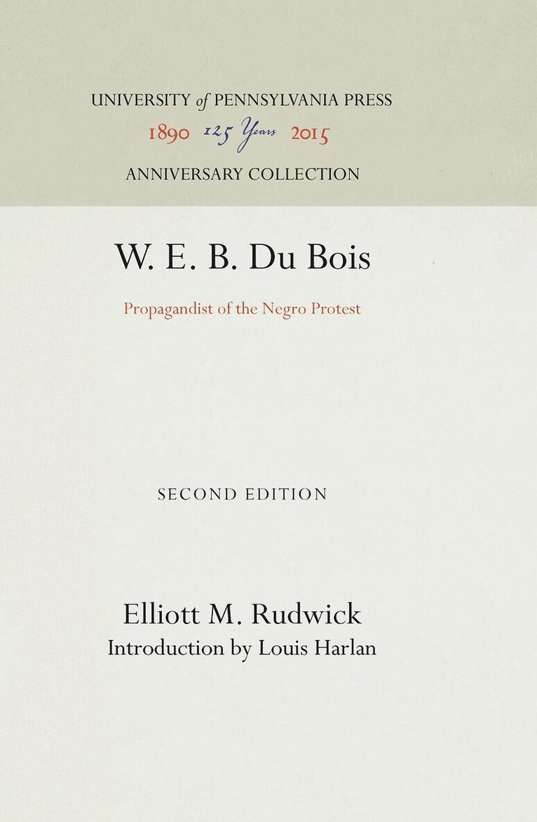 Elliott M. Rudwick - W. E. B. Du Bois, E-bok