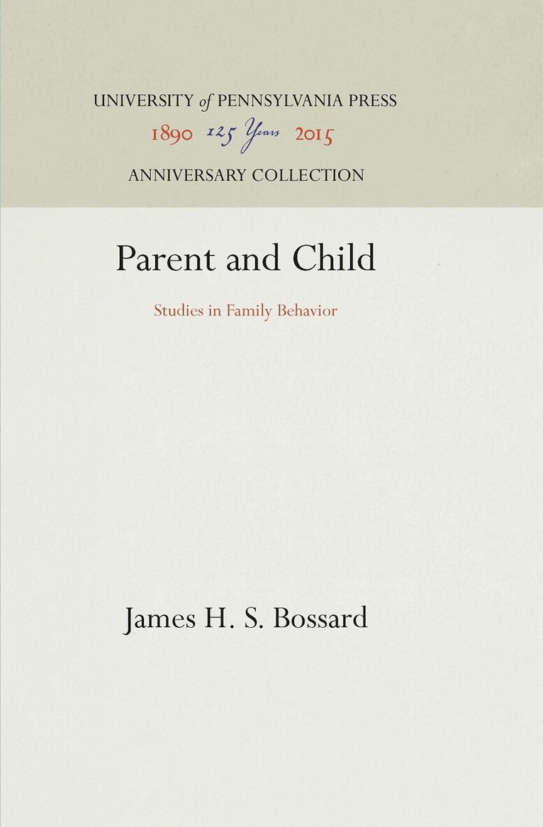 James H. S. Bossard - Parent and Child, E-bok
