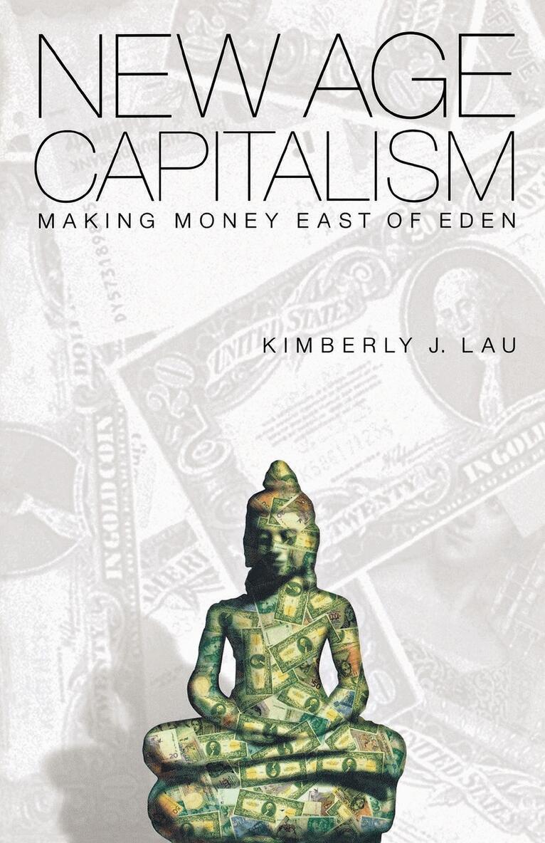 Kimberly J. Lau - New Age Capitalism, E-bok
