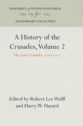 A History of the Crusades, Volume 2