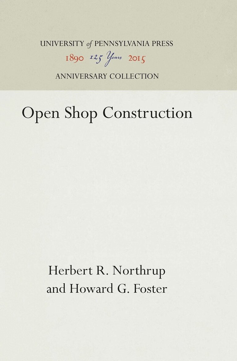 Herbert R. Northrup, Howard G. Foster - Open Shop Construction, E-bok
