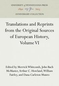 Translations and Reprints from the Original Sources of European History, Volume VI